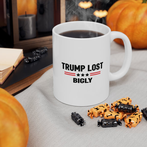 Trump Lost Bigly Coffee Mug