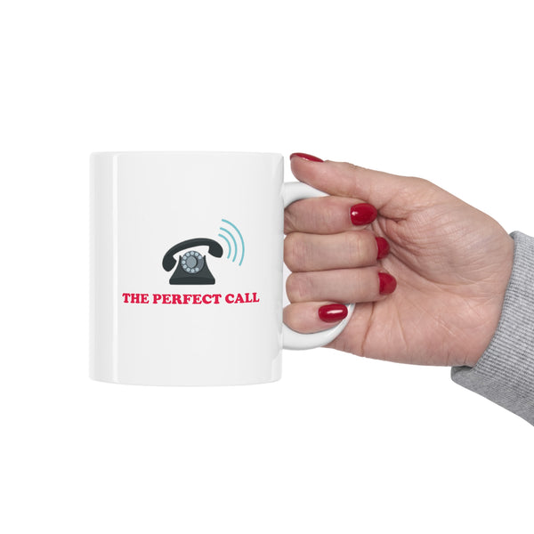 The Perfect Call Coffee Mug