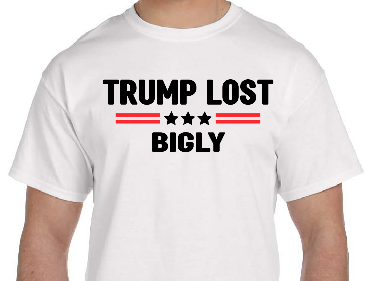 Trump Lost Bigly T-Shirt