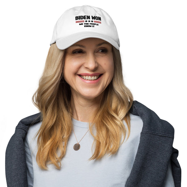 Biden Won - We The People Know It Embroidered Baseball Cap