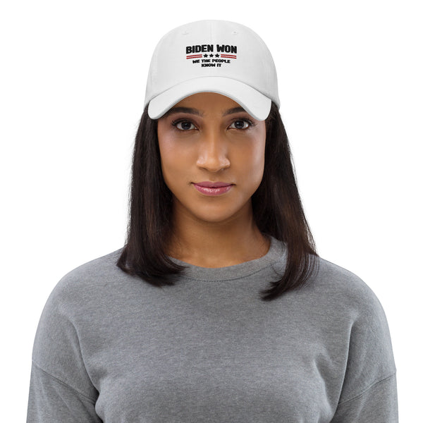 Biden Won - We The People Know It Embroidered Baseball Cap